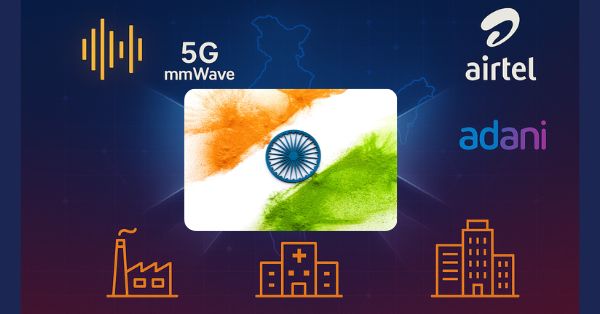 Airtel Acquires 400 MHz of 26 GHz mmWave 5G Spectrum from Adani to Boost mmWave Rollout